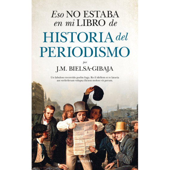 Eso No Estaba....hist. Periodismo