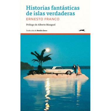 HISTORIAS FANTASTICAS DE ISLAS VERDADERAS