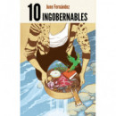 10 Ingobernables