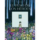 Peso de los heroes, El