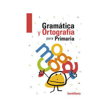 GRAMATICA Y ORTOGRAFIA PARA PRIMARIA
