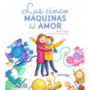 LAS CINCO MAQUINAS DEL AMOR