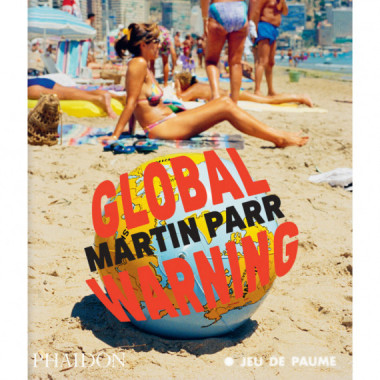 MARTIN PARR GLABAL WARNING