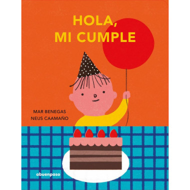 Hola, mi cumple