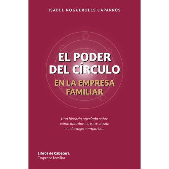 EL PODER DEL CIRCULO EN LA EMPRESA FAMILIAR