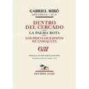 DENTRO DEL CERCADO. LA PALMA ROTA. LOS PIES Y LOS ZAPATOS DE ENRIQUETA