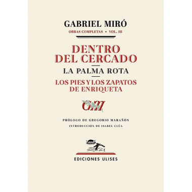 DENTRO DEL CERCADO. LA PALMA ROTA. LOS PIES Y LOS ZAPATOS DE ENRIQUETA
