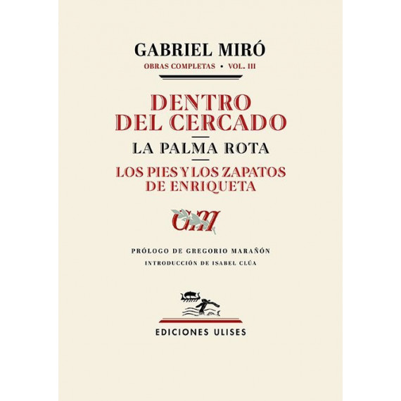 DENTRO DEL CERCADO. LA PALMA ROTA. LOS PIES Y LOS ZAPATOS DE ENRIQUETA