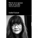 No te Va a Querer Todo el Mundo