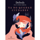 Ya No Quedan Ciudades