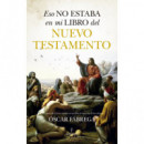 Eso No Estaba...hist. del Nuevo Testamento