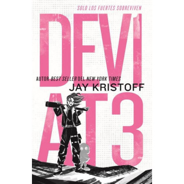 DEVIAT3: Solo los Fuertes Sobreviven