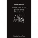 a Veces te Sientes Tan Solo que Tiene Sentido   2024