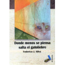 Donde Menos Se Piensa Salta el Gatoliebre