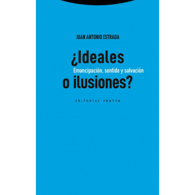 �IDEALES O ILUSIONES?