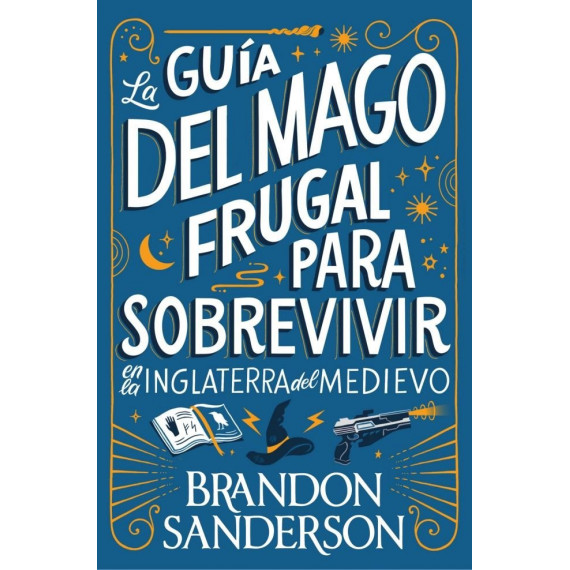 la Guia del Mago Frugal para Sobrevivir en la Inglaterra de   2025