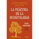 la Practica de la Inmortalidad   2025