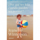 por que Ser Feliz Cuando Puedes Ser Normal   2025