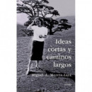 Ideas Cortas y Caminos Largos   2026