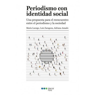 PERIODISMO CON IDENTIDAD SOCIAL
