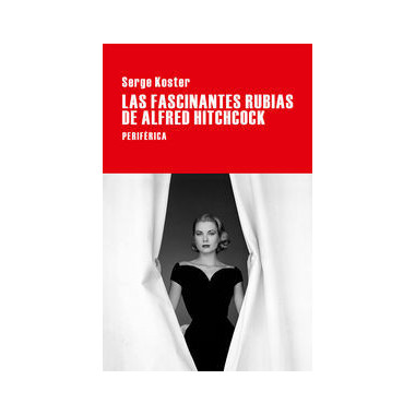 las Fascinantes Rubias de Alfred Hitchcock