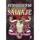 Persiguiendo lo Salvaje   2026