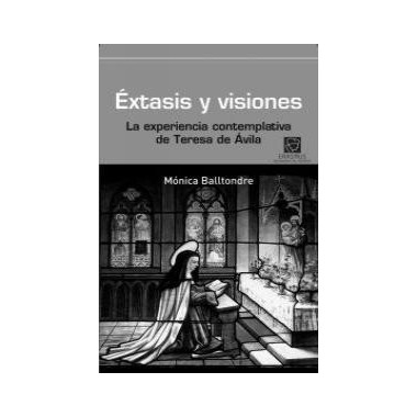 �xtasis y Visiones