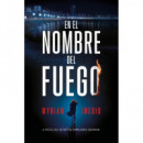 En el nombre del fuego