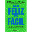 SER FELIZ ES FACIL