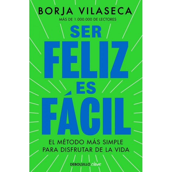 SER FELIZ ES FACIL
