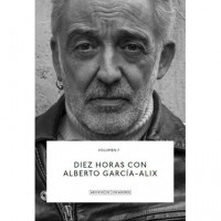 Diez Horas con Alberto Garcia Alix