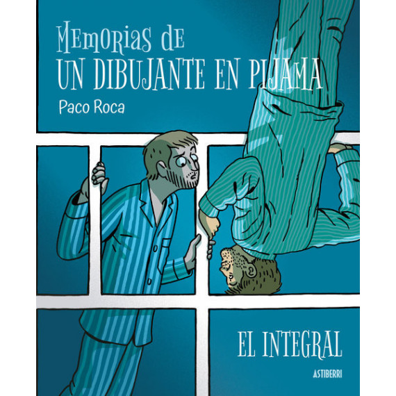 Memorias de un Dibujante en Pijama. el Integral