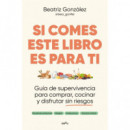 Si Comes este Libro Es para Ti   2025