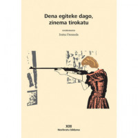 Dena Egiteke Dago, Zinema Tirokatu   2025