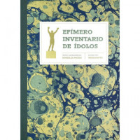 Efimero Inventario de Idolos   2025