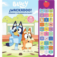Bluey �wackadoo! Palabras y Sonidos de Bluey - Libro Sonoro con 30 Botones para   2025