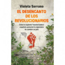 el Desencanto de los Revolucionarios   2025