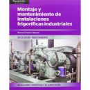 Montaje y Mantenimiento de Instalaciones Frigor�ficas Industriales