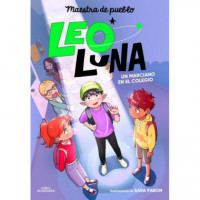 Leo Luna 1 - un Marciano en el Colegio   2025