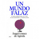 UN MUNDO FALAZ