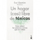 UN HOGAR CASI LIBRE DE TOXICOS