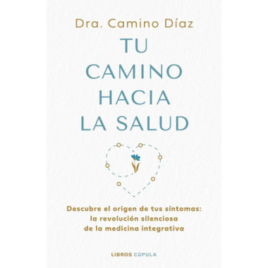 TU CAMINO HACIA LA SALUD