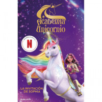 Academia Unicornio la Invitacion de Sophia   2025