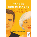 Tardes con mi madre