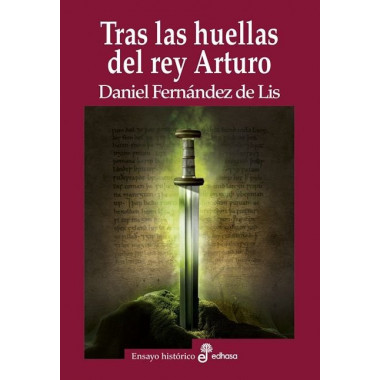 TRAS LAS HUELLAS DEL REY ARTURO