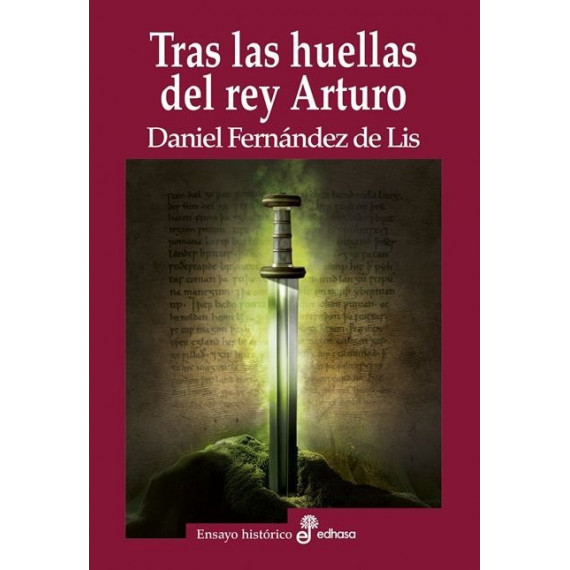 TRAS LAS HUELLAS DEL REY ARTURO