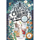 EVA Y OSO HOLMES: EL CASO DE LA FLOR DESAPARECIDA