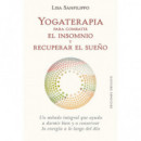 Yogaterapia para combatir el insomnio y recuperar el sue�o