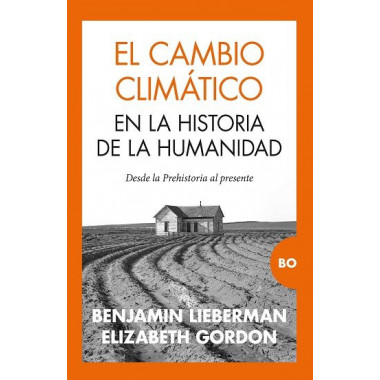 CAMBIO CLIMATICO EN LA HISTORIA DE LA HUMANIDAD, EL
