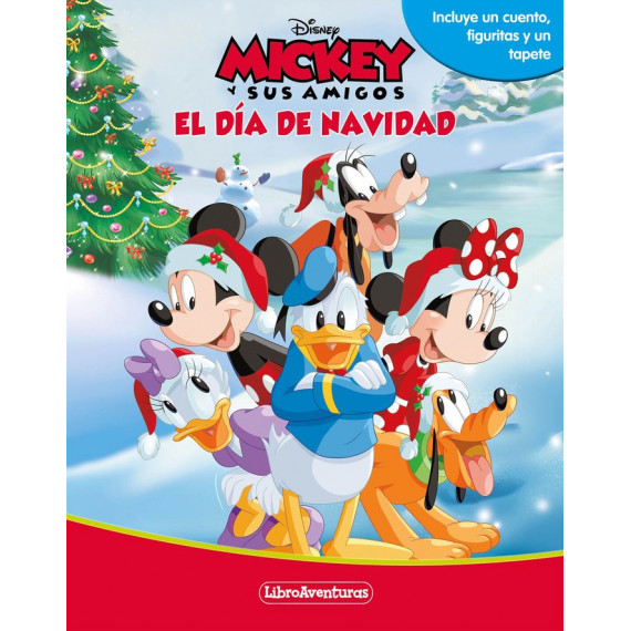 MICKEY Y SUS AMIGOS. EL DIA DE NAVIDAD. LIBROAVENT
